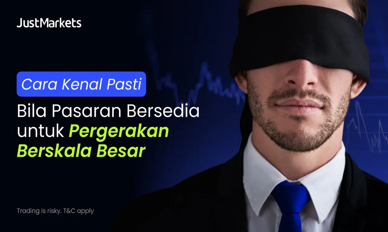 Cara Kenali Pasar Sebelum Pergerakan Besar Terjadi