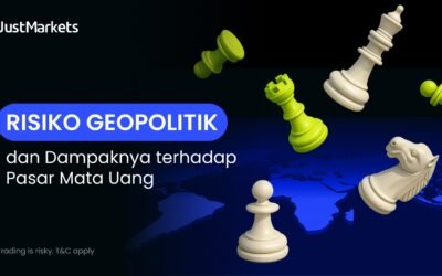 Risiko Geopolitik dan Dampaknya pada Pasar Mata Uang
