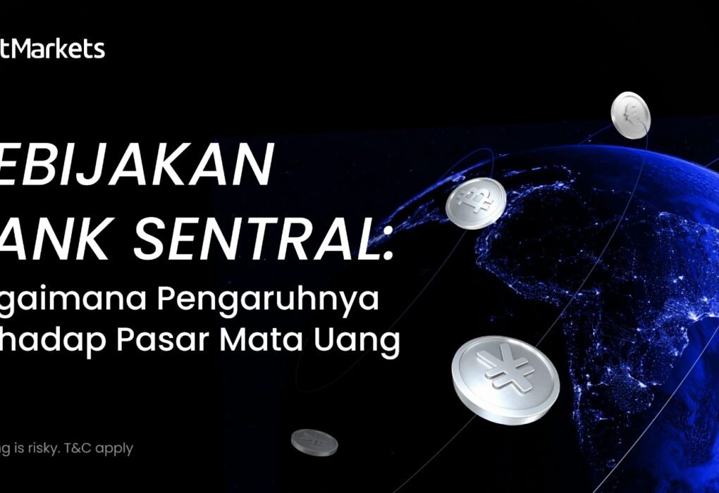 Kebijakan Bank Sentral: Bagaimana Pengaruhnya terhadap Pasar Mata Uang